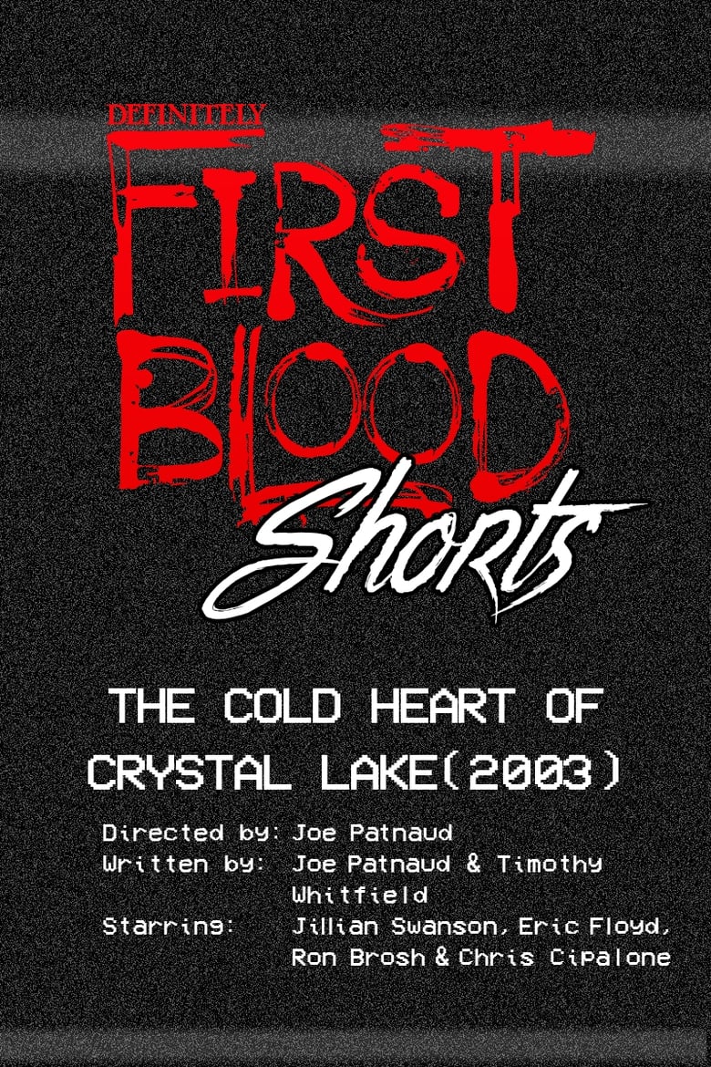 Poster of The Cold Heart of Crystal Lake