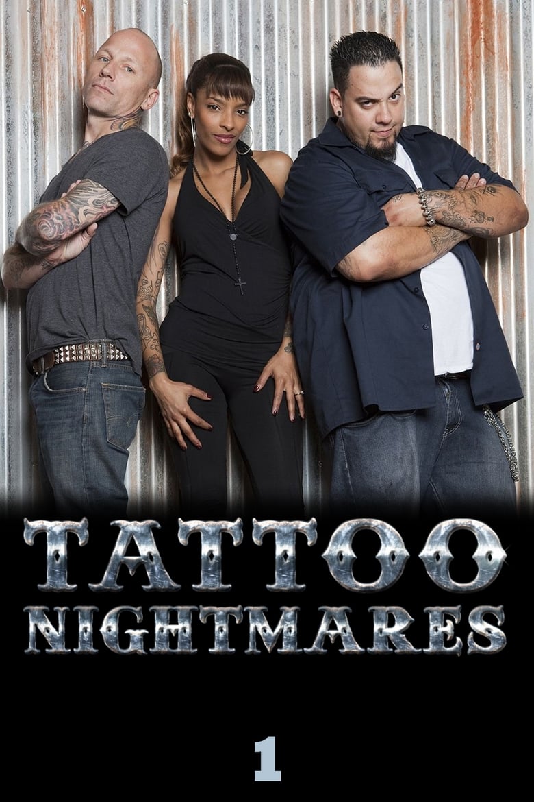 Poster of Episodes in Tattoo Nightmares - Season 1 - Season 1