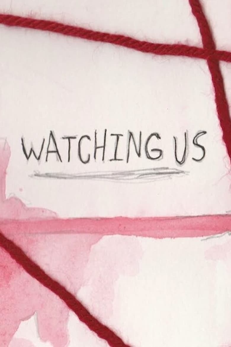 Poster of Watching Us