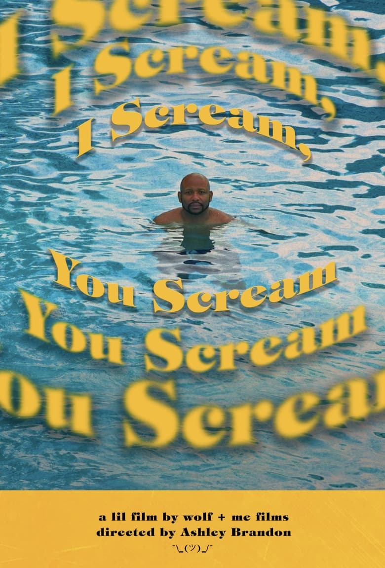 Poster of I Scream, You Scream