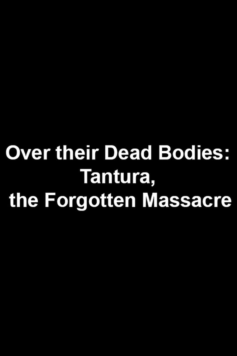 Poster of Over Their Dead Bodies: Tantura, the Forgotten Massacre