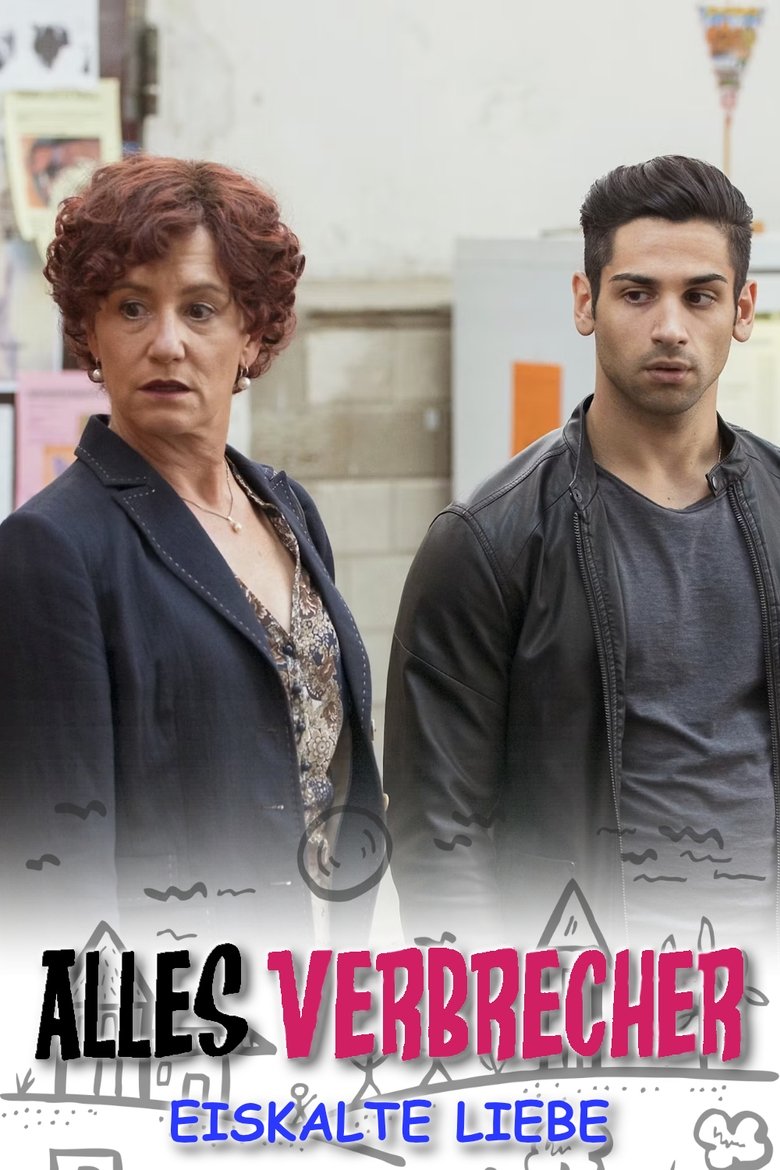 Poster of Alles Verbrecher: Eiskalte Liebe