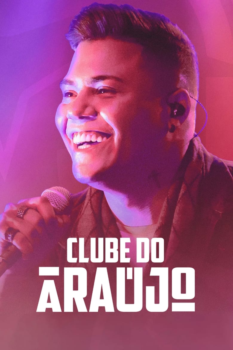 Poster of Episodes in Clube Do Araújo - Season 2 - Season 2