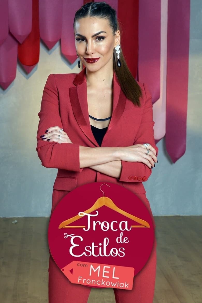 Poster of Episodes in Troca De Estilos - Season 3 - Season 3