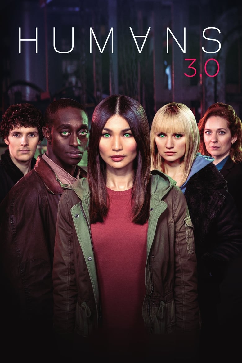 Poster of Cast and Crew in Humans - Season 3 - Episode 6 - Episode 6