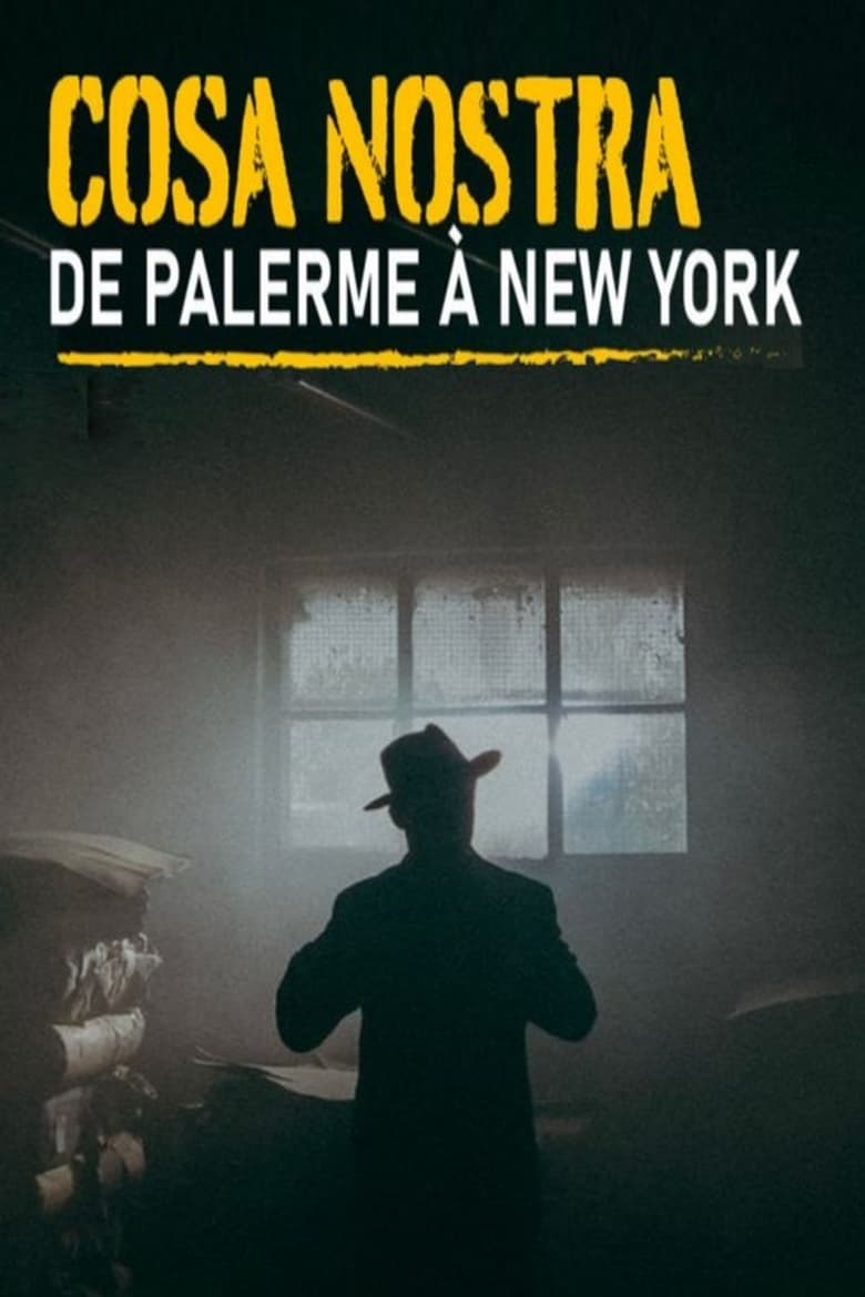 Poster of Cosa Nostra, de Palerme à New York