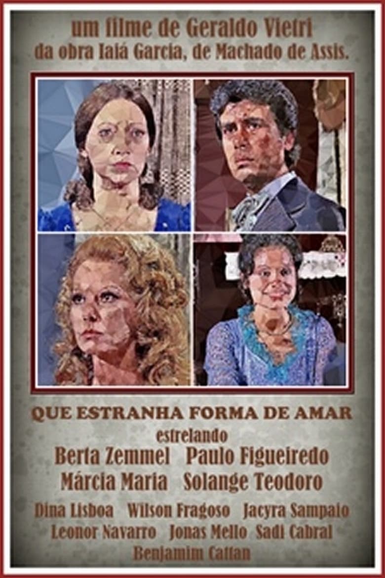 Poster of Que Estranha Forma de Amar