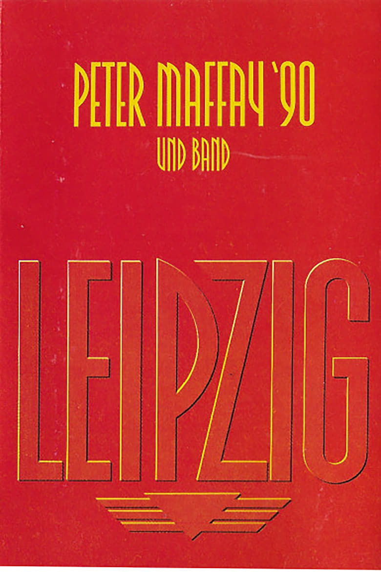 Poster of Peter Maffay: Leipzig '90