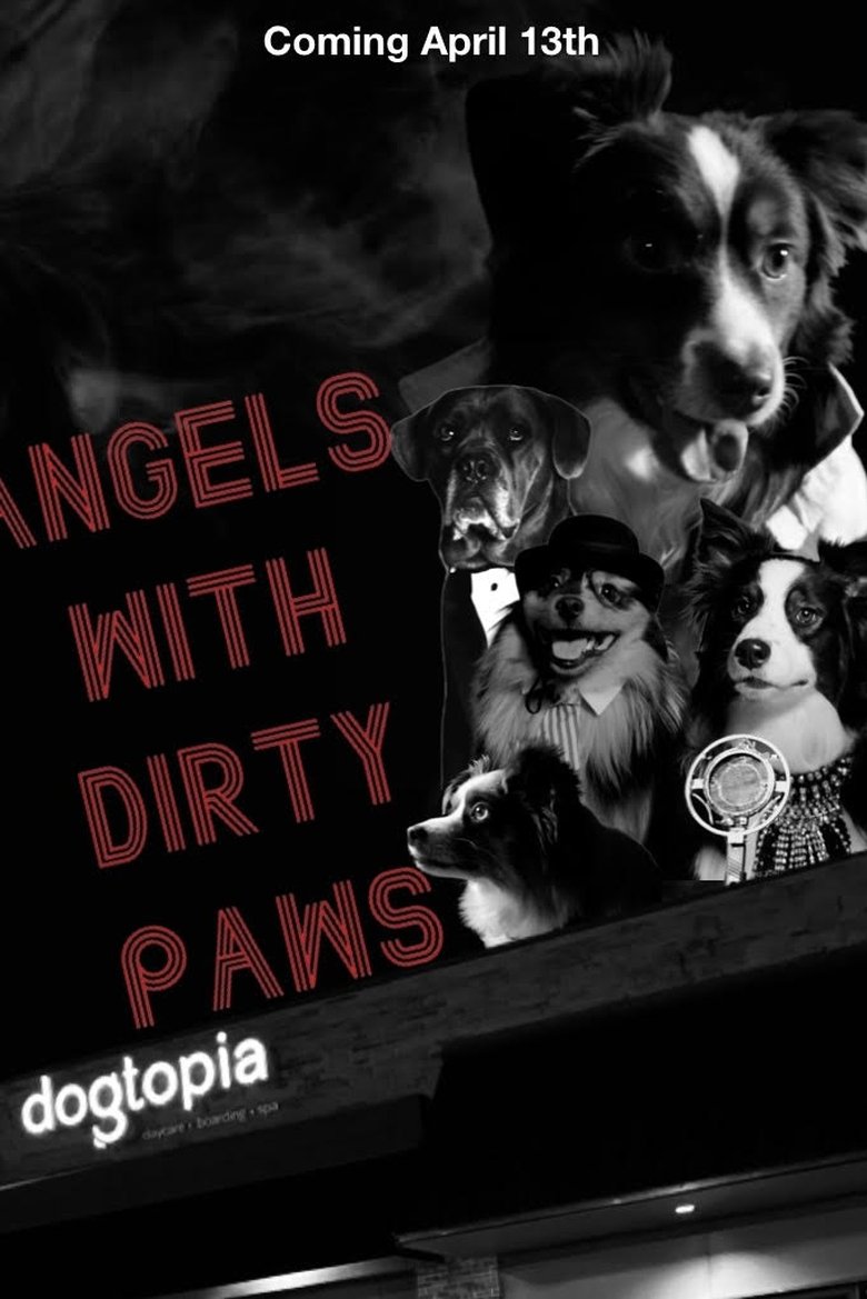 Poster of Angels With Dirty Paws