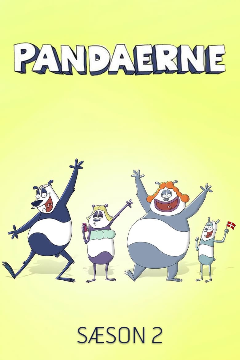 Poster of Cast and Crew in Pandaerne - Season 2 - Episode 1 - Kvalitetstid