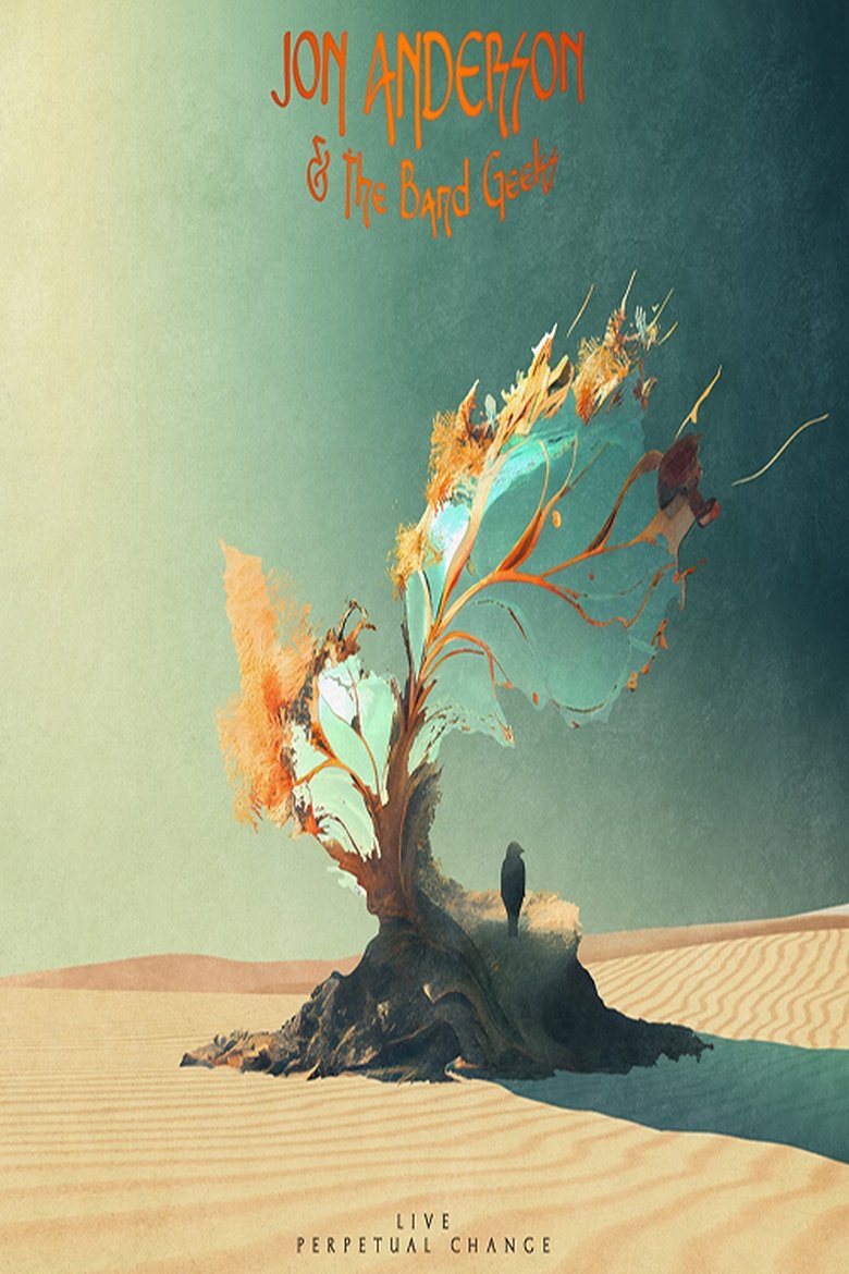 Poster of Jon Anderson And The Band Geeks - Live - Perpetual Change