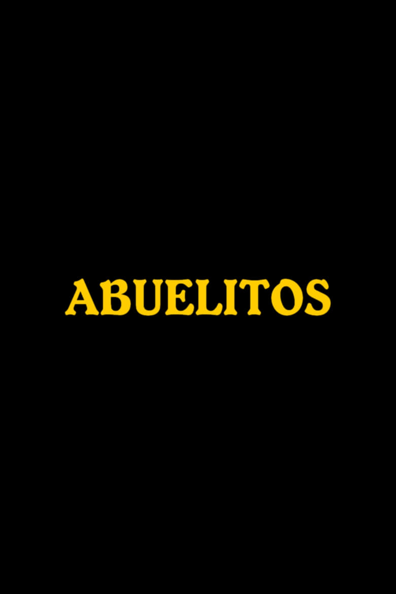 Poster of Abuelitos