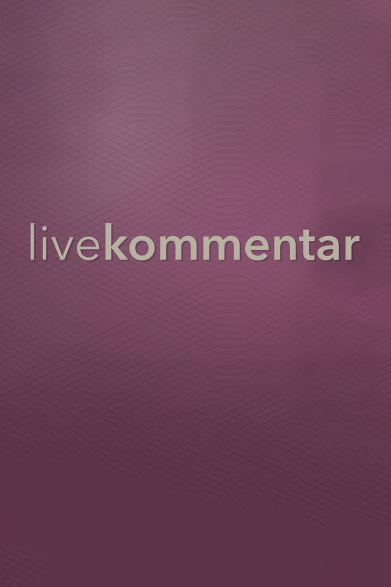 Poster of Livekommentar