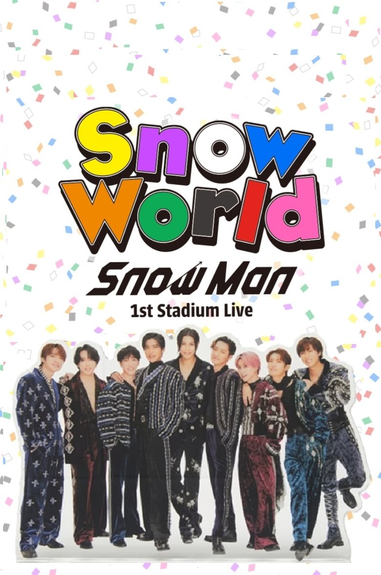 Poster of Snow Man 1st Stadium Live Snow World