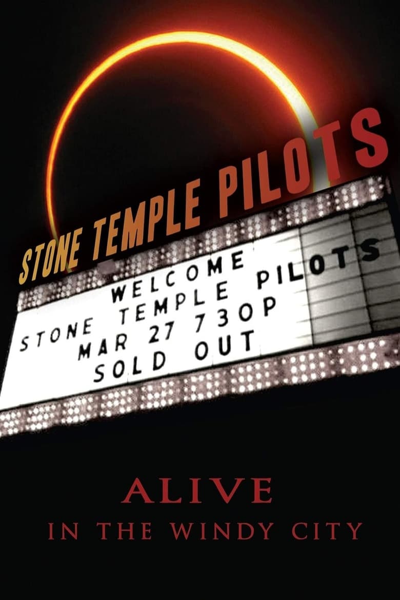 Poster of Stone Temple Pilots: Alive In The Windy City