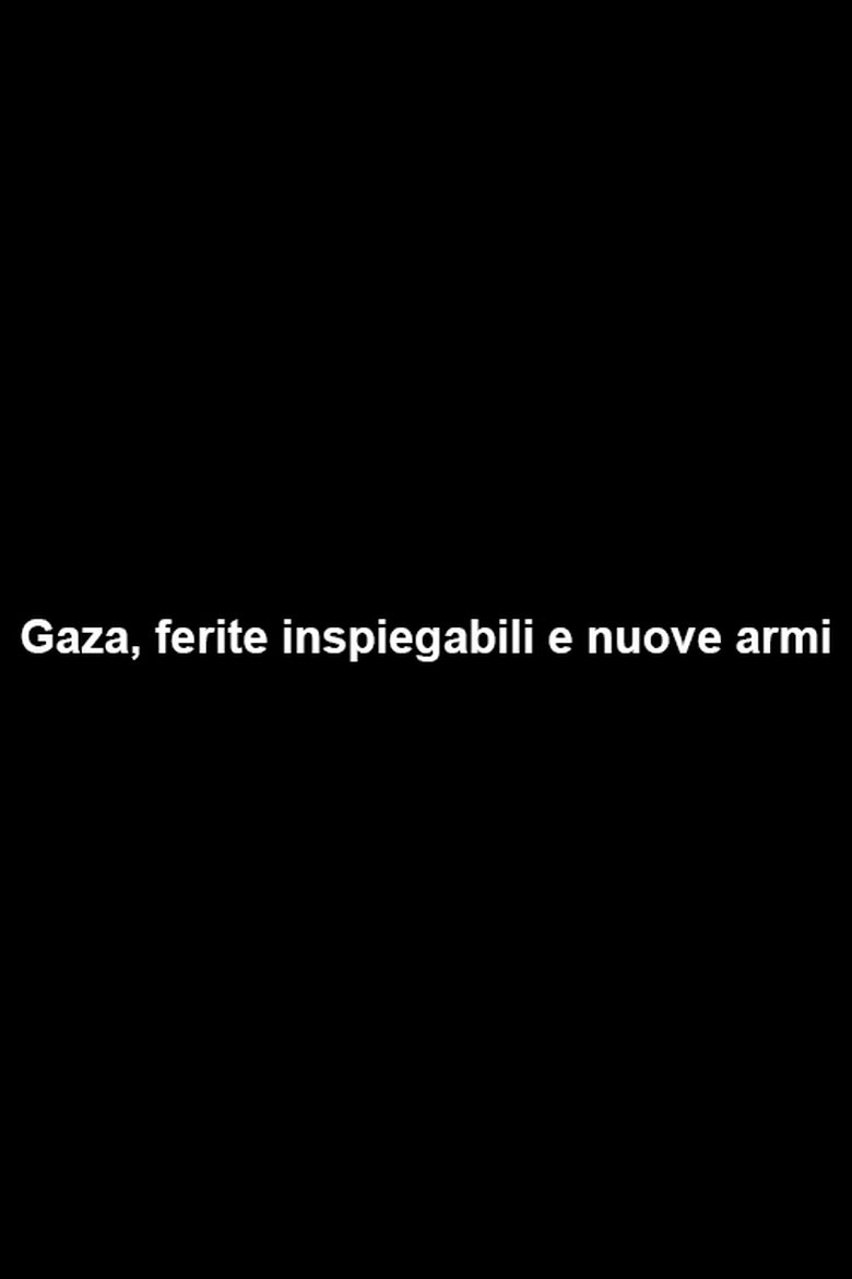 Poster of Gaza, ferite inspiegabili e nuove armi