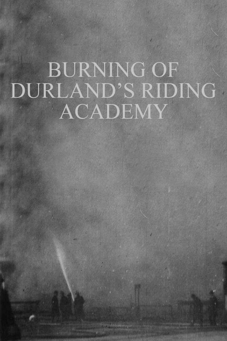 Poster of Burning of Durland's Riding Academy