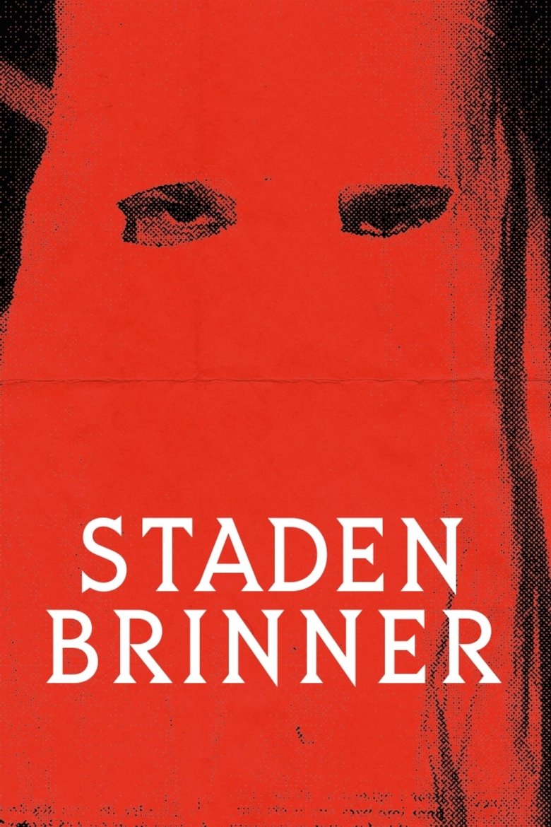 Poster of Staden brinner