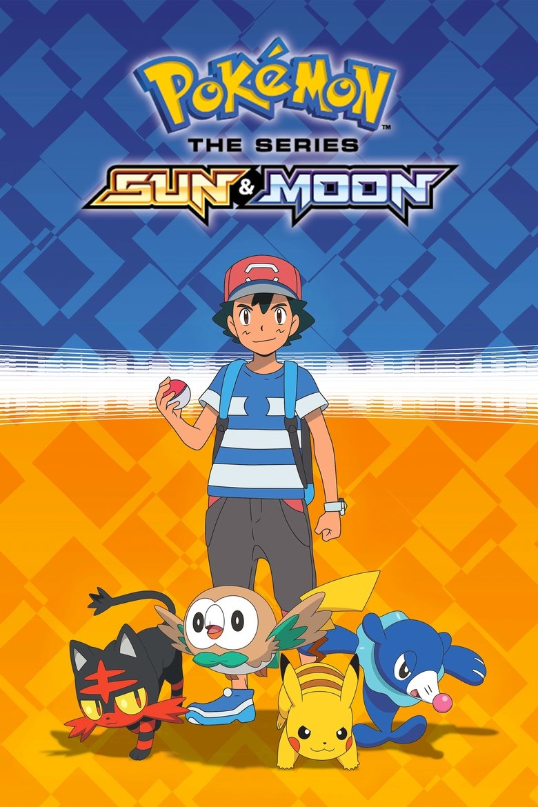 Poster of Episodes in Pokémon - Sun & Moon - Sun & Moon