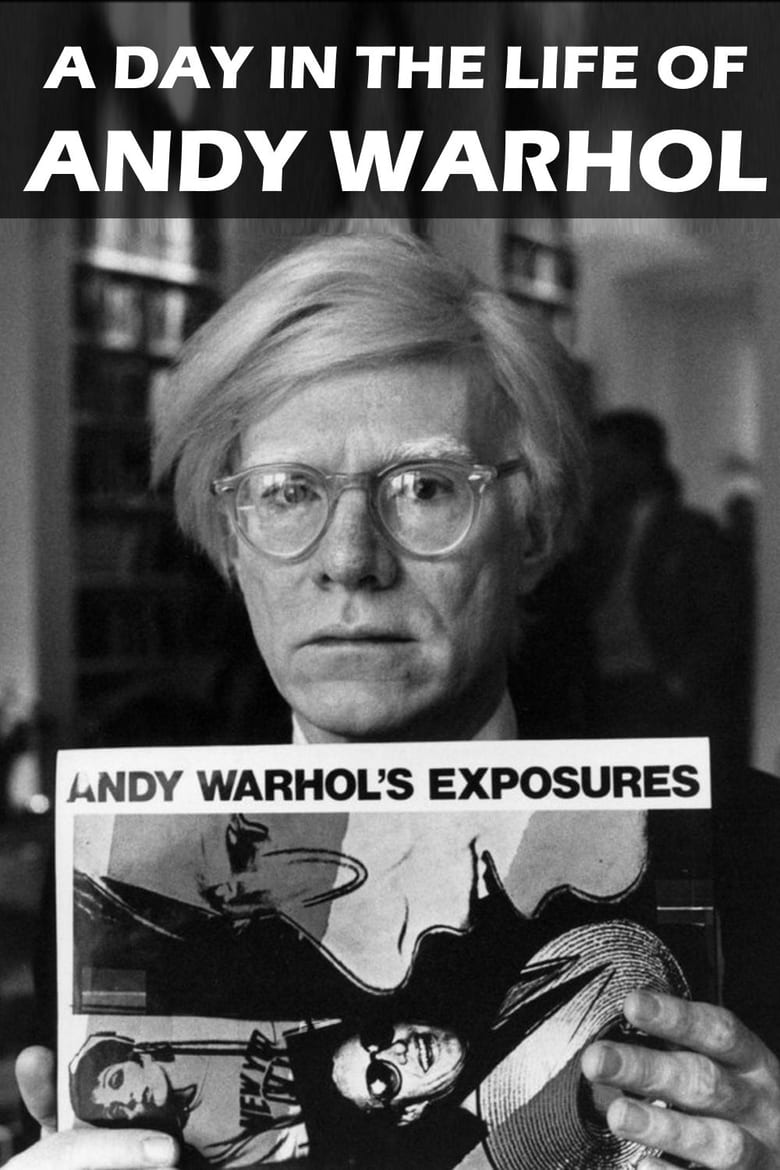 Poster of A Day in the Life of Andy Warhol