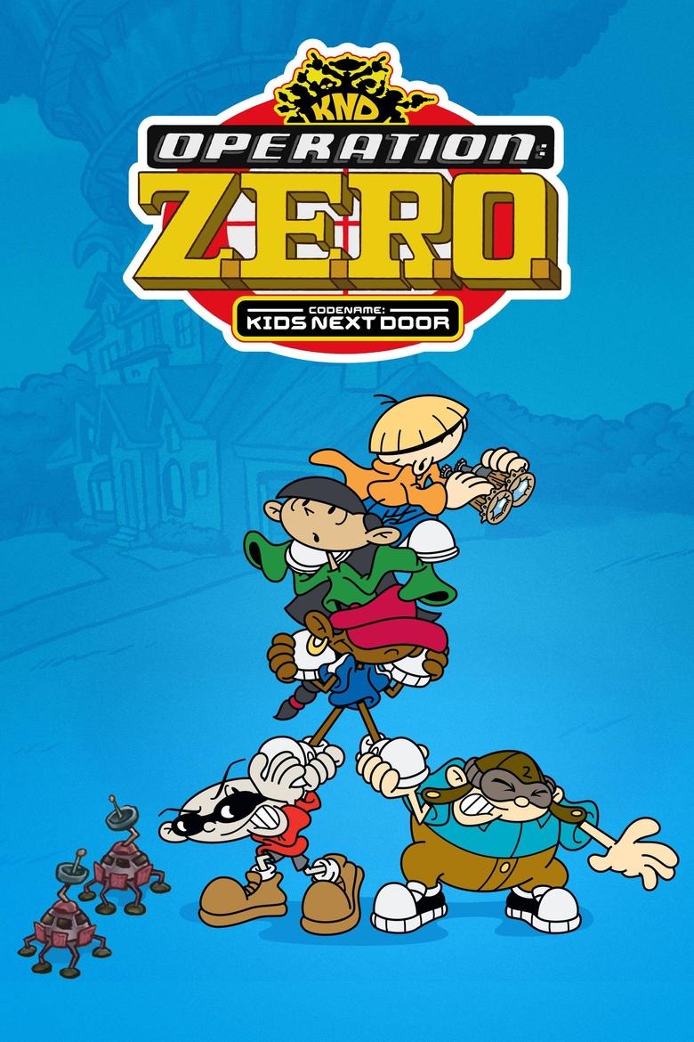 Poster of Codename: Kids Next Door: Operation Z.E.R.O.