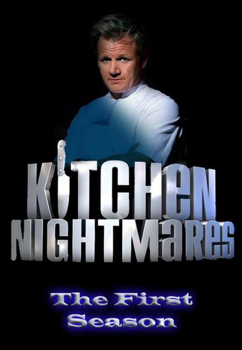 Poster of Episodes in Ramsay's Kitchen Nightmares - Season 1 - Season 1