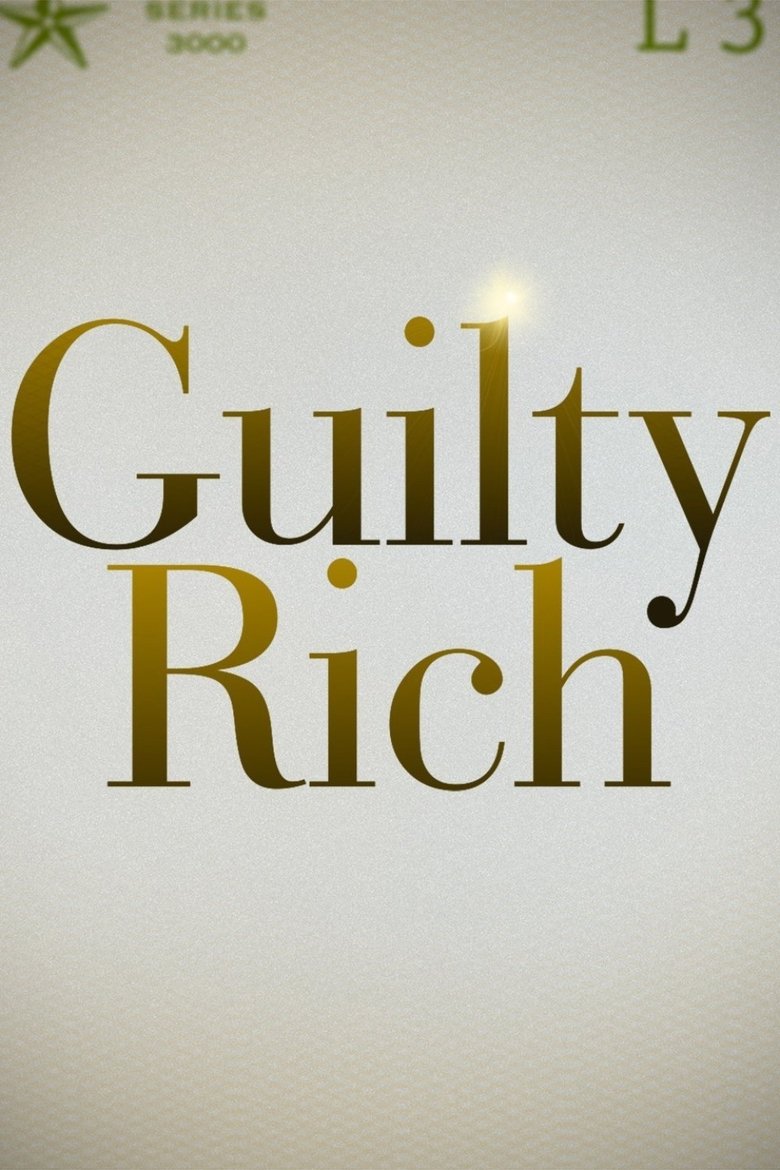 Poster of Guilty Rich