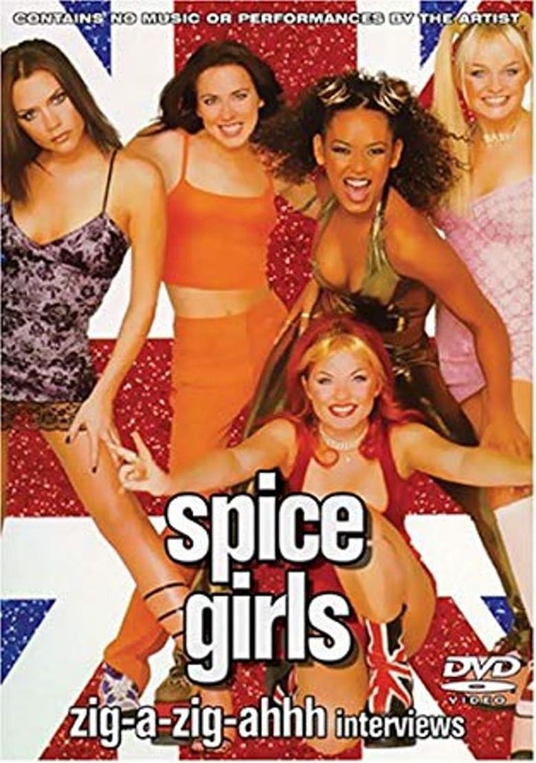 Poster of Spice Girls: Zig-A-Zig-Ahhh Interviews