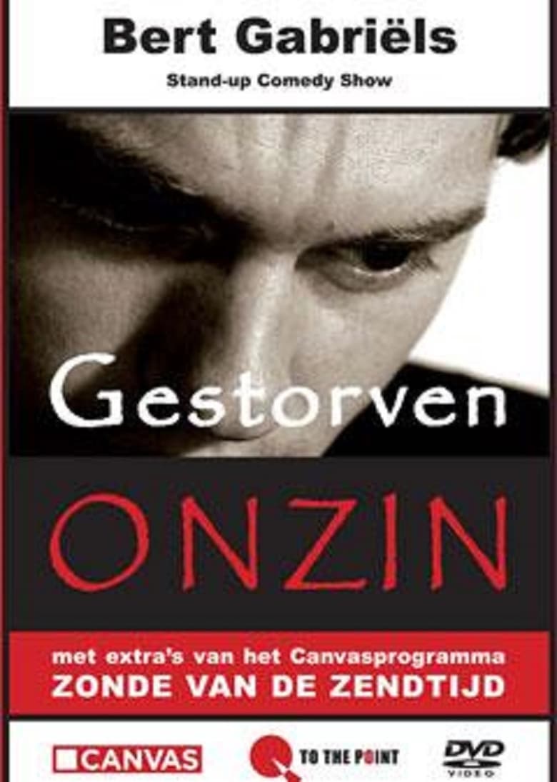 Poster of Bert Gabriels - Gestorven Onzin