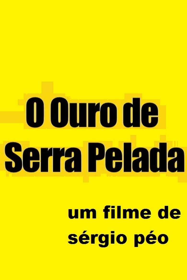 Poster of O Ouro de Serra Pelada