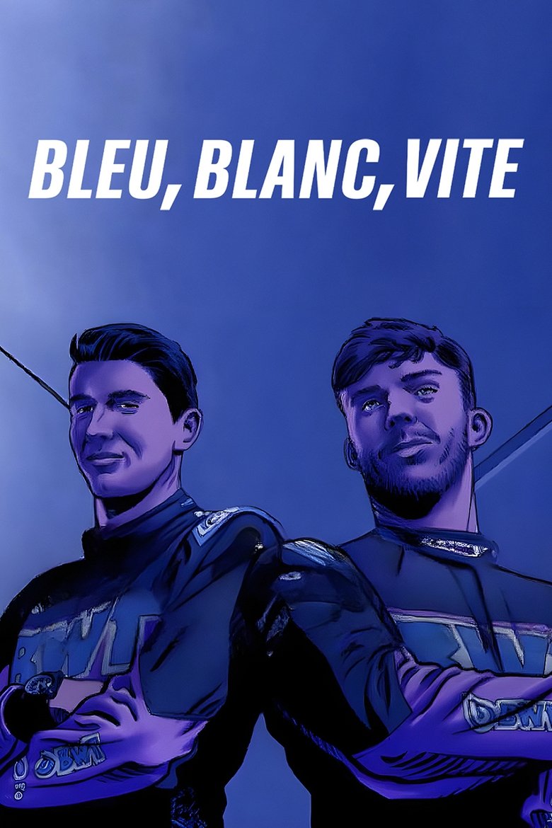 Poster of Episodes in Bleu, Blanc, Vite - Season 1 - Season 1