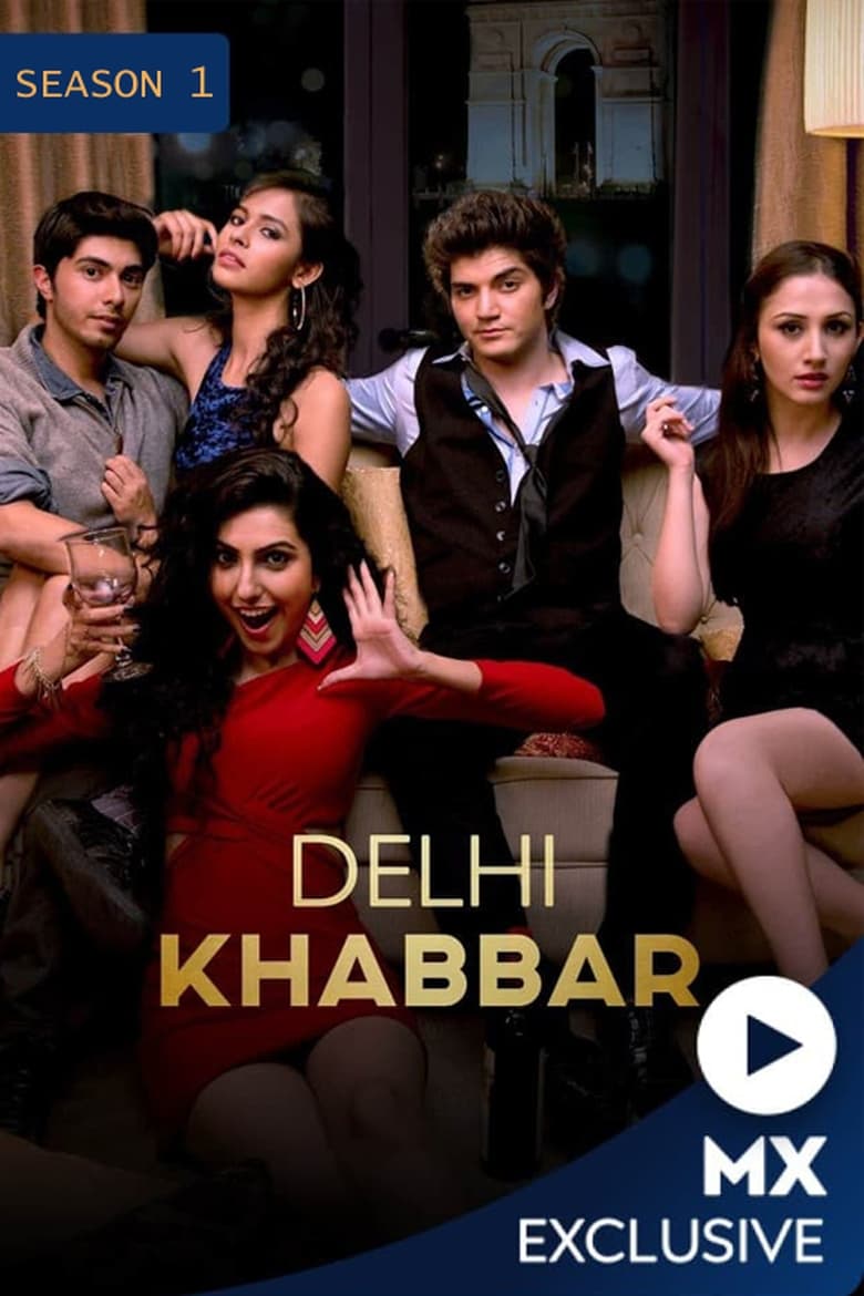 Poster of Episodes in Delhi Khabbar - Season 1 - Season 1