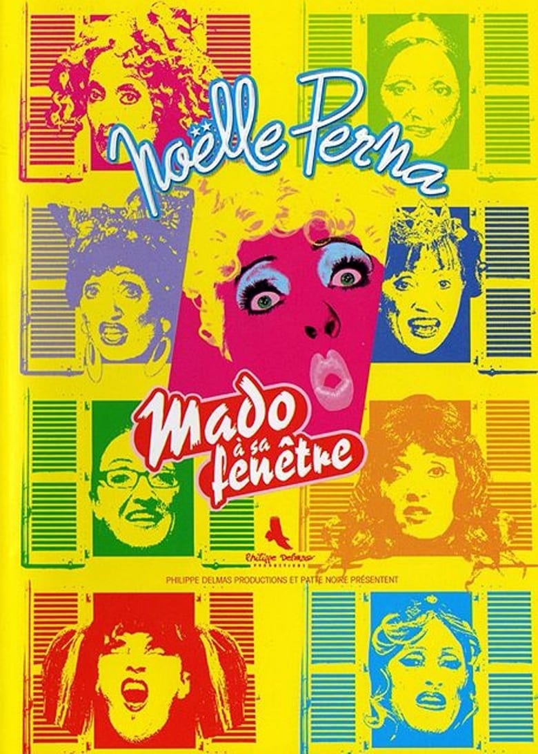 Poster of Noëlle Perna - Mado à sa fenêtre