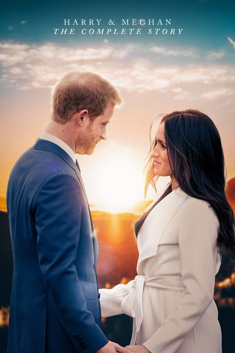 Poster of Harry & Meghan: The Complete Story