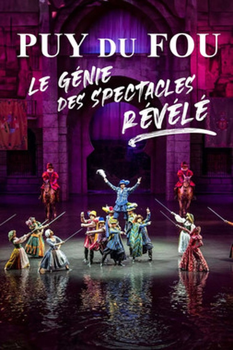 Poster of Puy du Fou : le génie des spectacles révélé