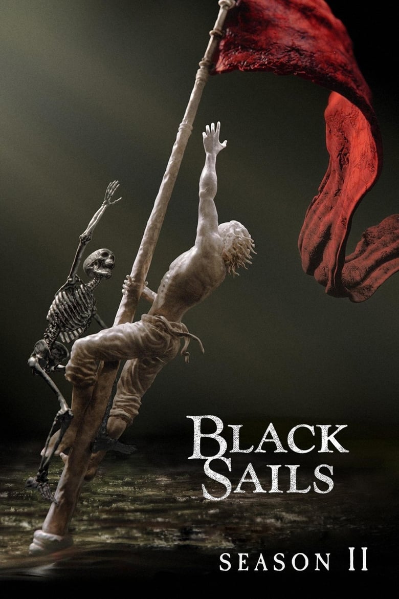 Poster of Episodes in Black Sails - Season 2 - Season 2