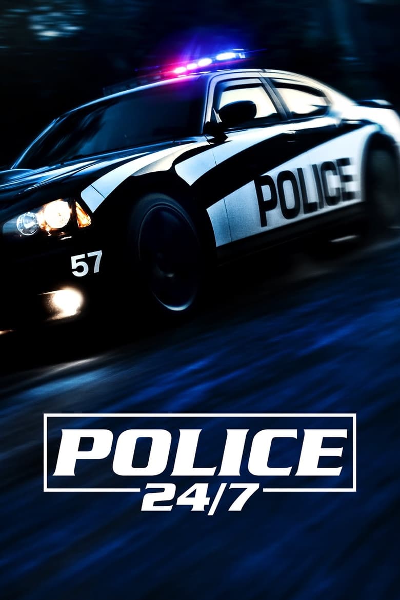 Poster of Cast and Crew in Police 24 7 - Season 1 - Episode 7 - Outrunning the Law