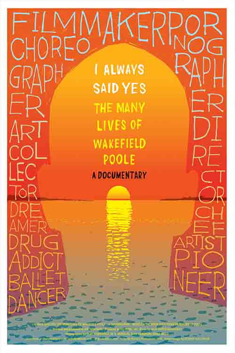 Poster of I Always Said Yes: The Many Lives of Wakefield Poole