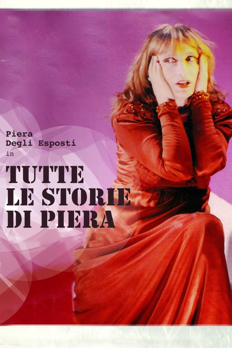 Poster of Tutte le storie di Piera