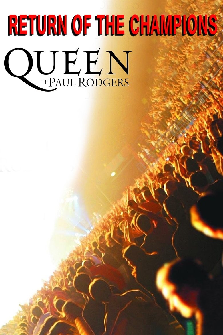 Poster of Queen + Paul Rodgers: Return of the Champions