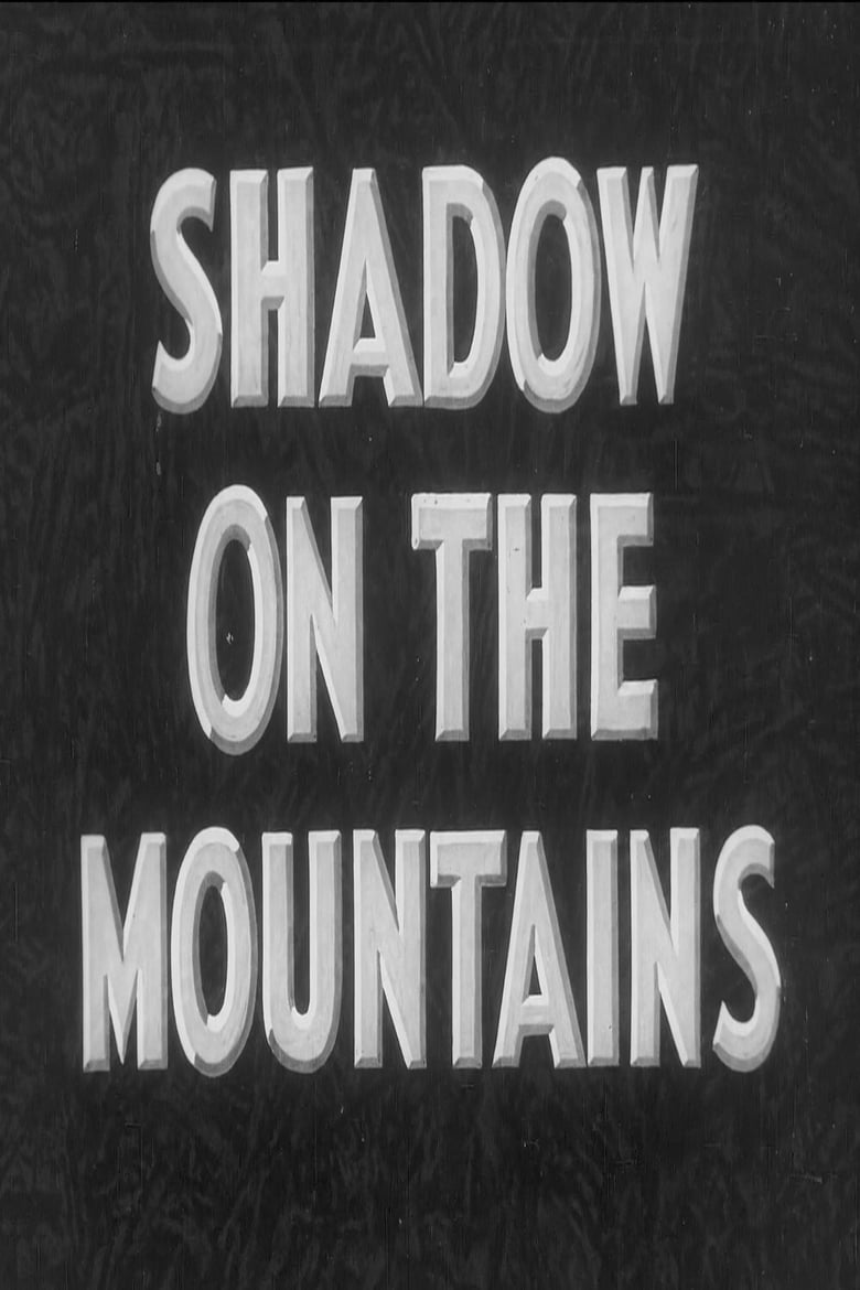 Poster of Shadow on the Mountains