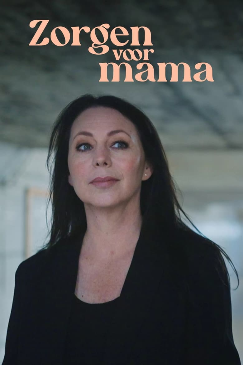 Poster of Episodes in Zorgen Voor Mama - Season 3 - Season 3