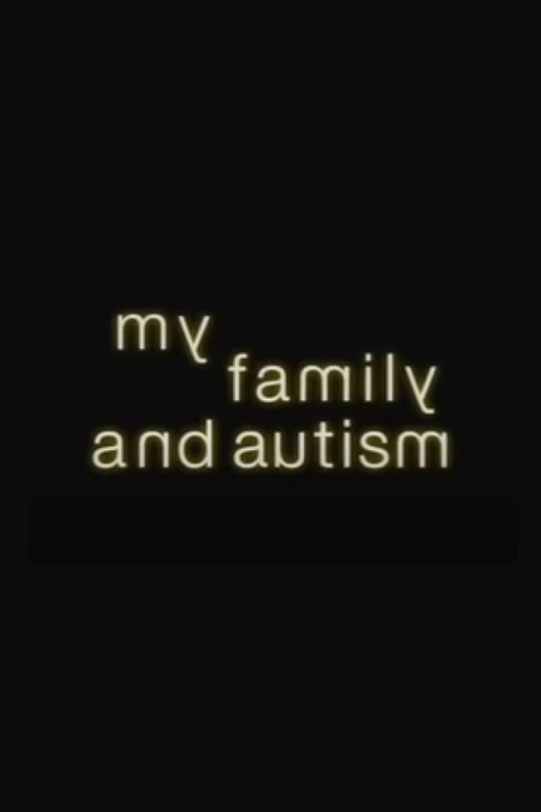 Poster of My Family and Autism