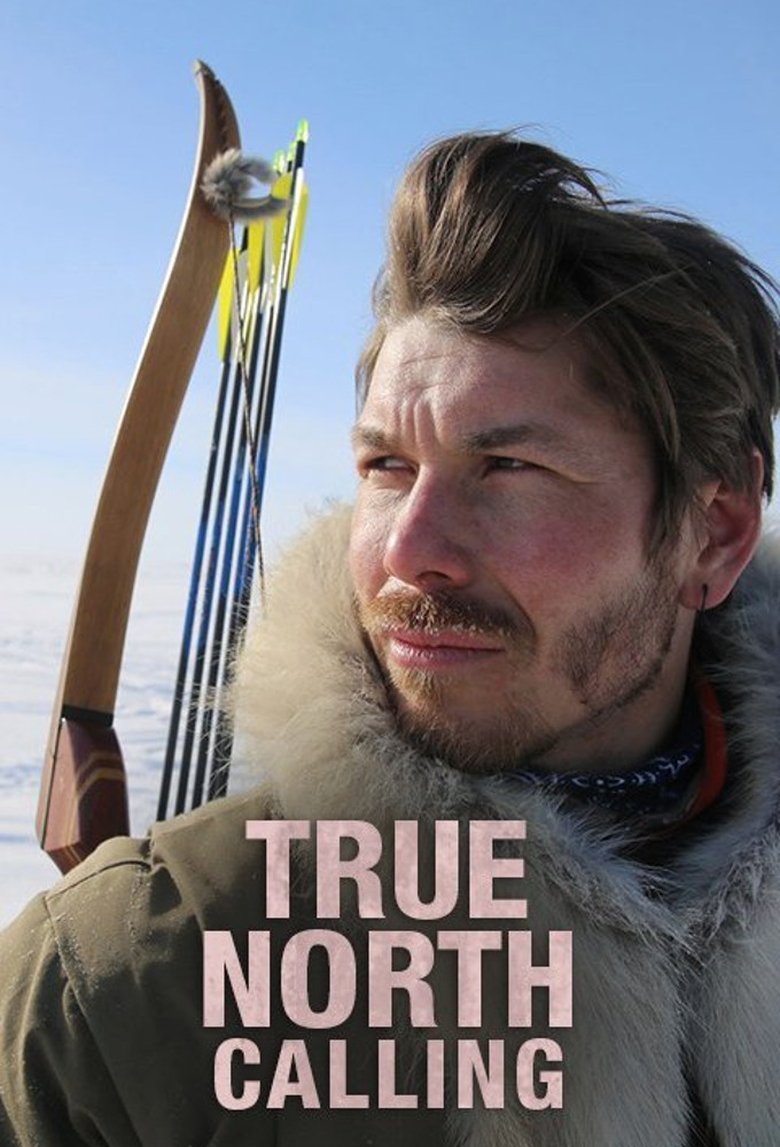 Poster of Episodes in True North Calling - Season 1 - Season 1