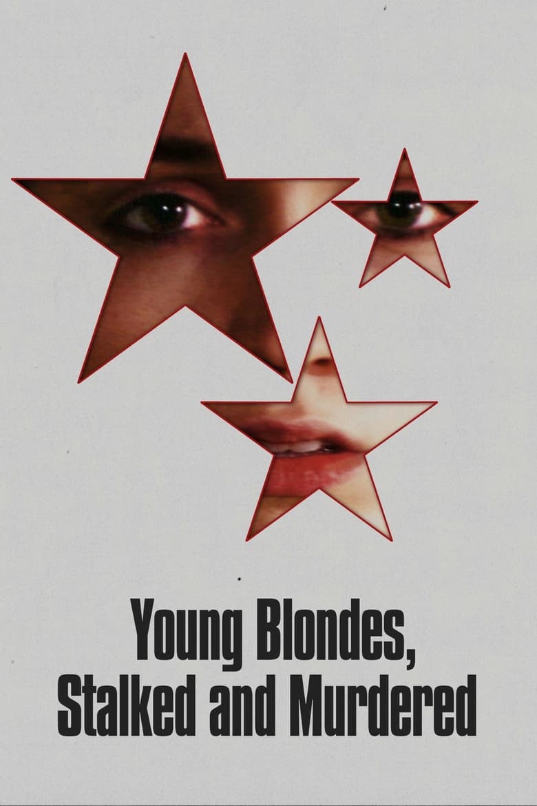 Poster of Young Blondes, Stalked and Murdered