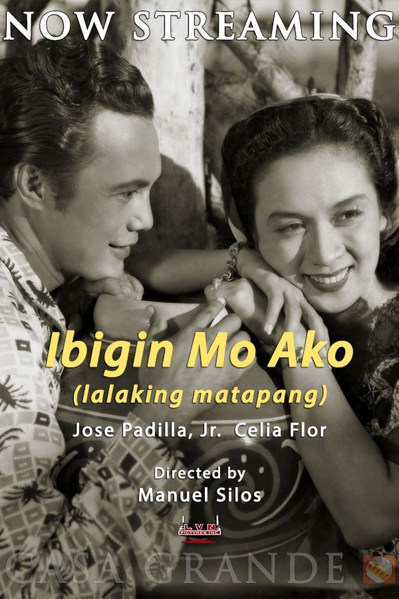 Poster of Ibigin Mo Ako ‘Lalaking Matapang’