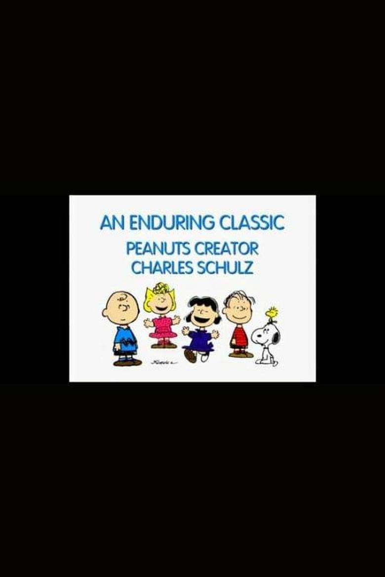 Poster of An Enduring Classic: Peanuts Creator Charles Schulz