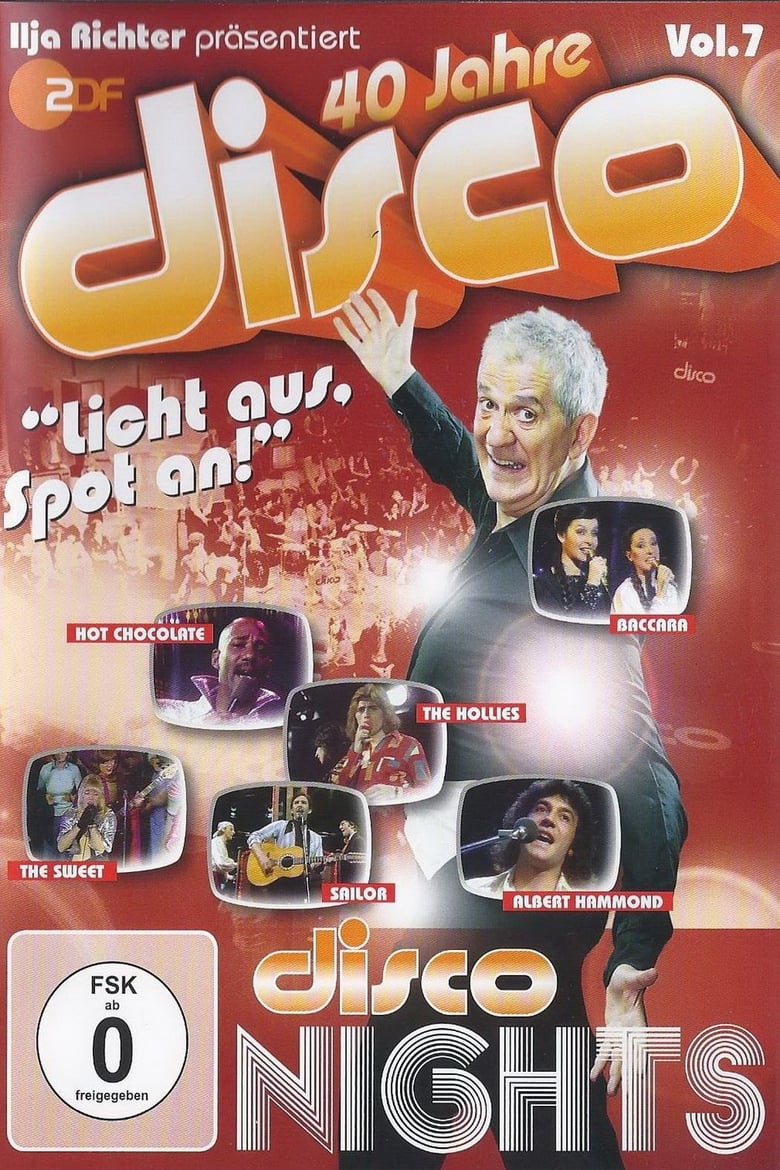 Poster of 40 Jahre Disco Vol.7 - Ilja Richter präsentiert