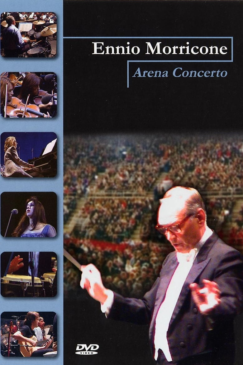 Poster of Ennio Morricone: Arena concerto