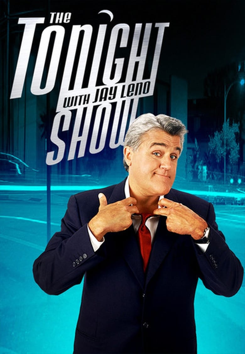 Poster of Cast and Crew in The Tonight Show With Jay Leno - Season 18 - Episode 53 - Garry Shandling, Ellie Kemper, Jakob Dylan